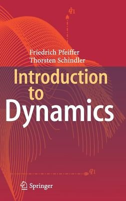 Introduction to Dynamics by Pfeiffer, Friedrich