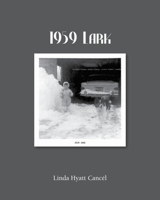 1959 Lark by Cancél, Linda Hyatt