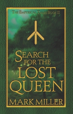 Search for the Lost Queen by Miller, Mark