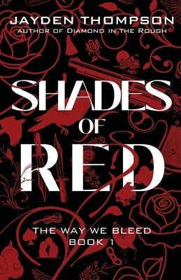 Shades of Red by Thompson, Jayden