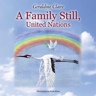 A Family Still, United Nations by Claire, Geraldine