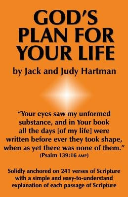 God's Plan for Your Life by Hartman, Judy