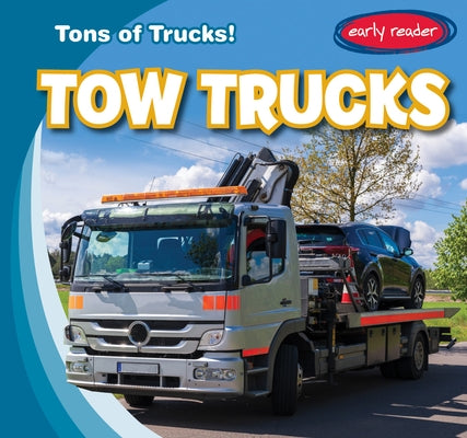 Tow Trucks by Harasymiw, Martin