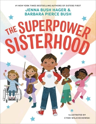 The Superpower Sisterhood by Bush Hager, Jenna