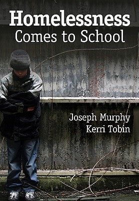 Homelessness Comes to School by Murphy, Joseph F.