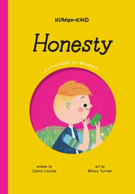 Human Kind: Honesty by Louise, Zanni
