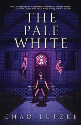 The Pale White by Lutzke, Chad