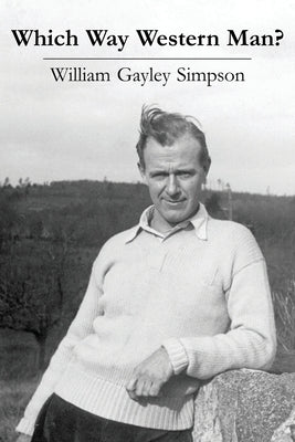Which Way Western Man by Simpson, William Gayley