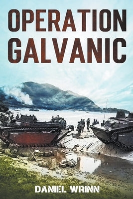 Operation Galvanic by Wrinn, Daniel