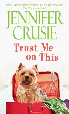 Trust Me on This by Crusie, Jennifer