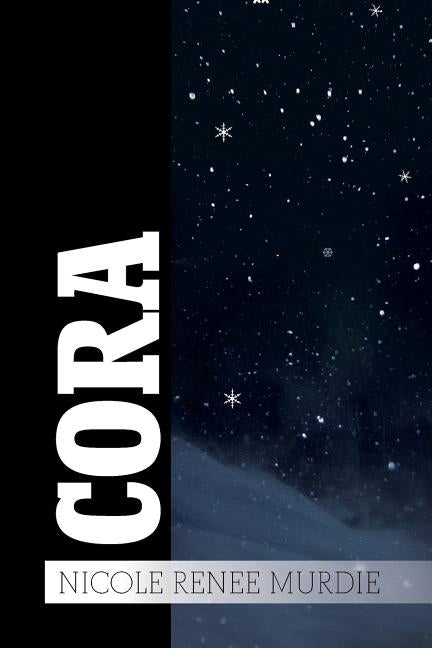 Cora by Murdie, Nicole Renee