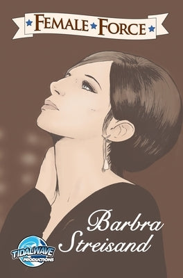 Female Force: Barbra Streisand by Díaz, Manuel