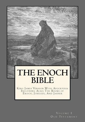 The Enoch Bible: Volume 1 by Shaver, Derek A.