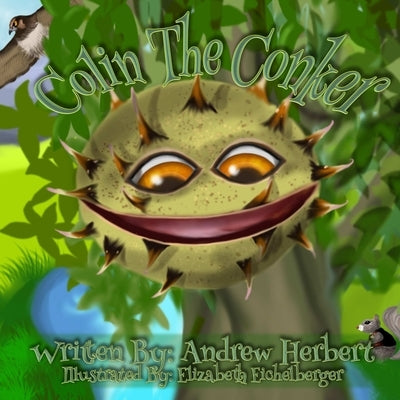 Colin The Conker by Herbert, Andrew