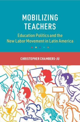 Mobilizing Teachers by Chambers-Ju, Christopher