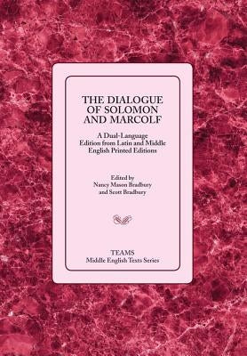 Dialogue of Solomon and Marcolf PB by Bradbury, Nancy Mason
