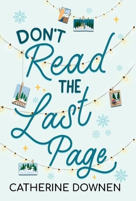 Don't Read the Last Page by Downen, Catherine