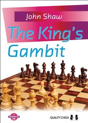 King's Gambit by Shaw, John