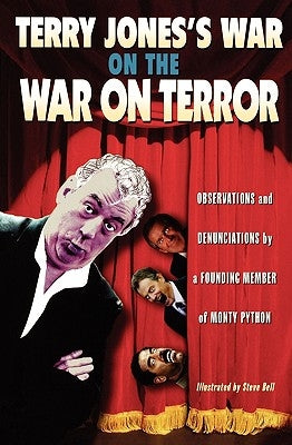 Terry Jones's War on the War on Terror by Jones, Terry