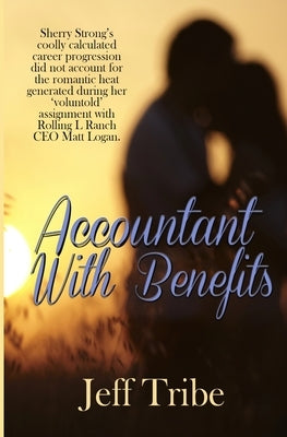 Accountant with Benefits by Tribe, Jeff