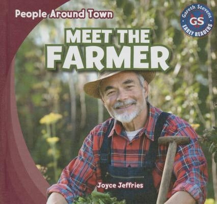 Meet the Farmer by Jeffries, Joyce
