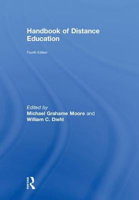 Handbook of Distance Education by Moore, Michael Grahame
