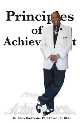 Principles of Achievement by Huddleston, Cfa CLC