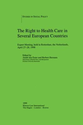 The Right to Health Care in Several European Countries by Den Exter