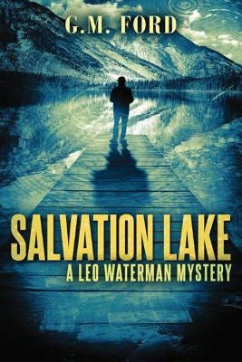 Salvation Lake by Ford, G. M.