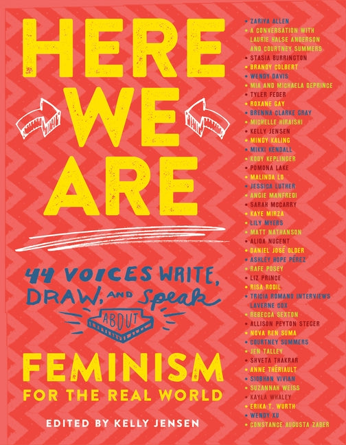 Here We Are: Feminism for the Real World by Jensen, Kelly