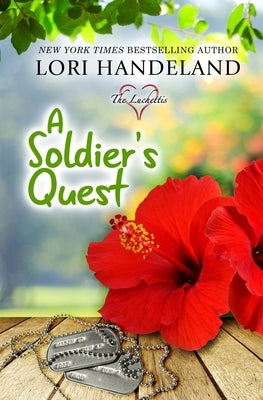 A Soldier's Quest by Handeland, Lori