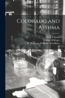 Colorado and Asthma by Crane, F. J. B.