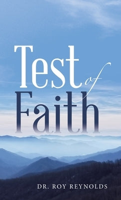 Test of Faith by Reynolds, Roy