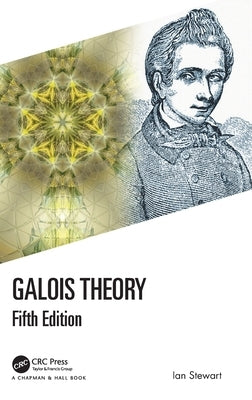 Galois Theory by Stewart, Ian