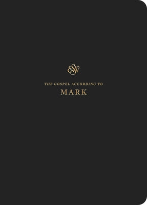 ESV Scripture Journal: Mark by Crossway Bibles