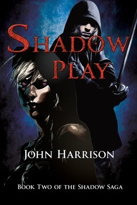 Shadow Play by Harrison, John