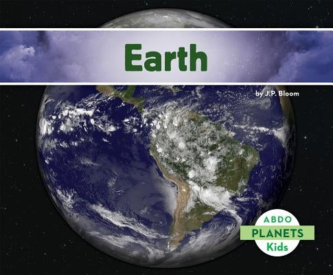 Earth by Bloom, J. P.