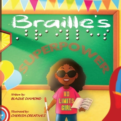 Braille's Superpower by Diamond, Blaque