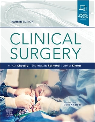 Clinical Surgery by Chaudry, M. Asif