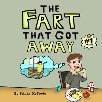 The Fart That Got Away by McToots, Stinky