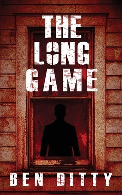The Long Game by Ditty, Ben