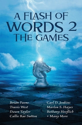 A Flash of Words 2: The Games by Paone, Brian