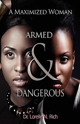 A Maximized Woman: Armed and Dangerous by Alexander, Vincent