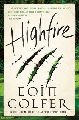 Highfire by Colfer, Eoin