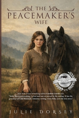 The Peacemaker's Wife by Dorsey, Julie