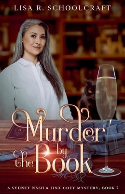 Murder by the Book by Schoolcraft, Lisa R.