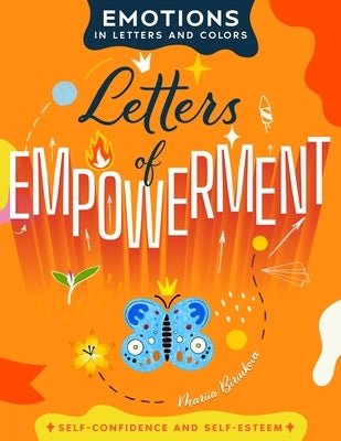 Letters of Empowerment: A Journey of Self-Discovery Through Lettering, Coloring, and Personal Growth Projects by Biriukova, Mariia