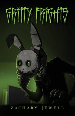 Gritty Frights by Jewell, Zachary