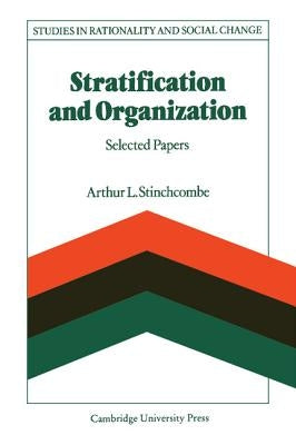 Stratification and Organization by Stinchcombe, Arthur L.