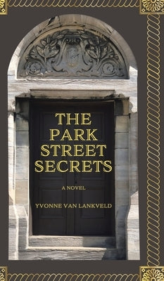 The Park Street Secrets by Lankveld, Yvonne Van